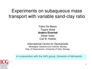 Experiments on subaqueous mass transport with variable sand-clay rati o