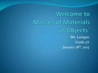 Welcome to Masses of Materials in Objects`