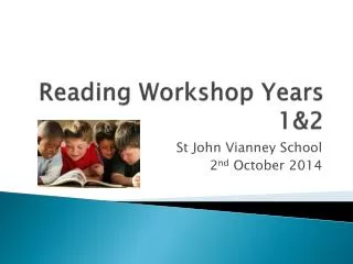 Reading Workshop Years 1&amp;2