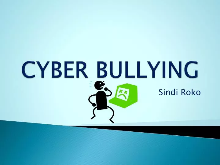 cyber bullying