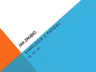 jak zrobi