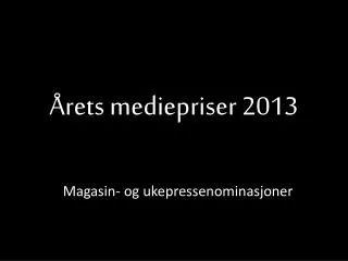 rets mediepriser 2013