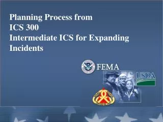 Planning Process from ICS 300 Intermediate ICS for Expanding Incidents