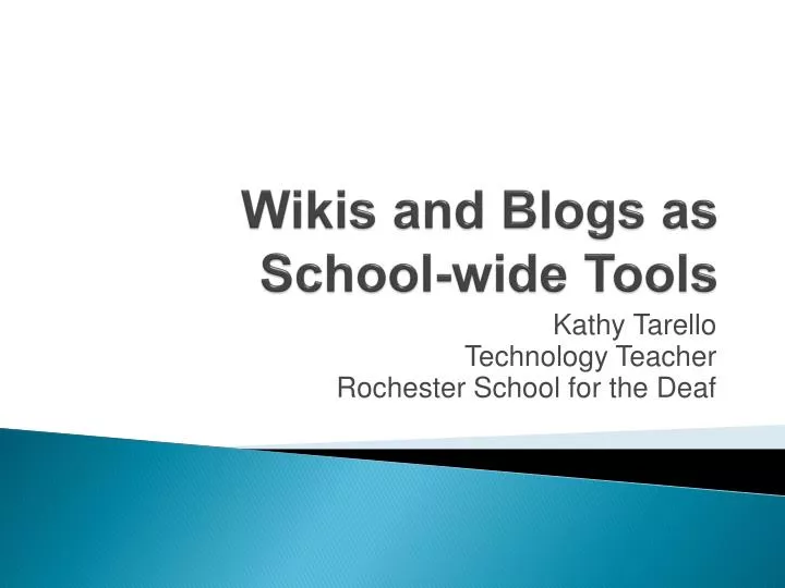wikis and blogs as school wide tools