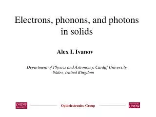 Electrons, phonons, and photons in solids