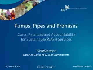 Pumps, Pipes and Promises