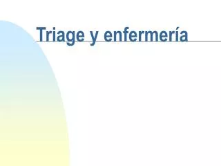 triage y enfermer a