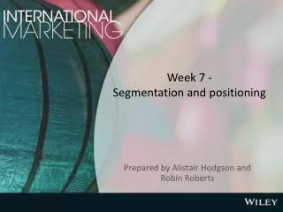 Week 7 - Segmentation and positioning