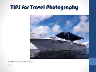 TIPS for Travel Photography