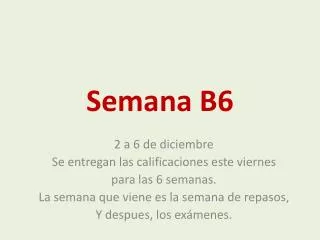 semana b6