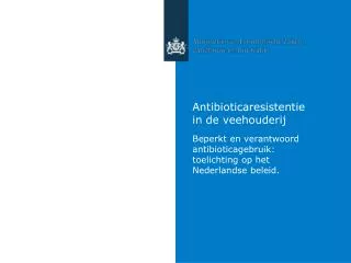 antibioticaresistentie in de veehouderij