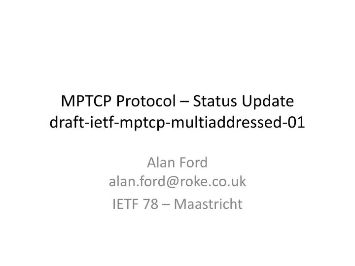 mptcp protocol status update draft ietf mptcp multiaddressed 01