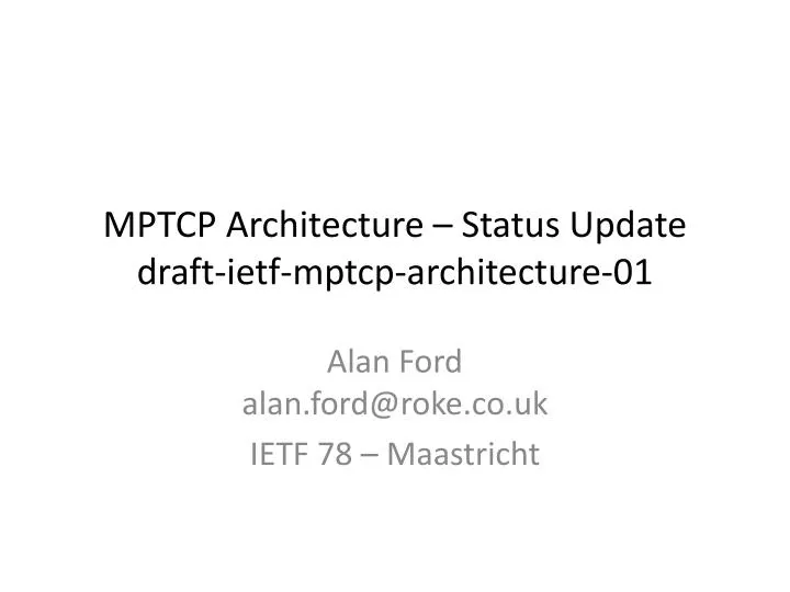 mptcp architecture status update draft ietf mptcp architecture 01