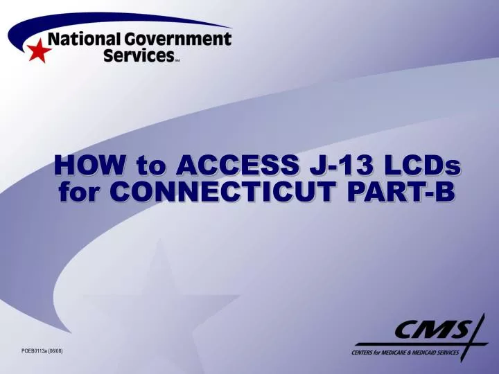how to access j 13 lcds for connecticut part b
