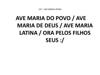 127 ave maria latina