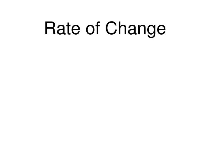 rate of change
