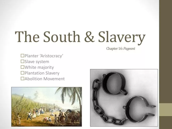 the south slavery chapter 16 pageant