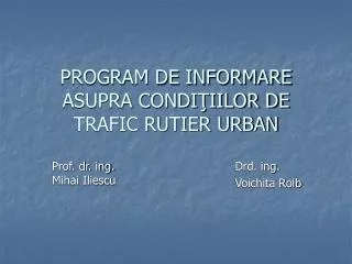 program de informare asupra condi iilor de trafic rutier urban