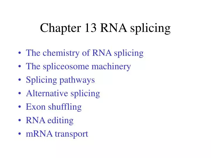 chapter 13 rna splicing