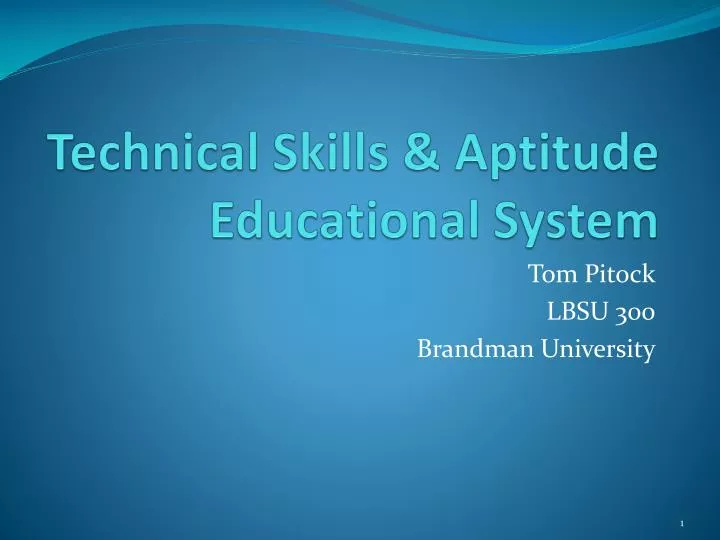 technical skills aptitude educational system
