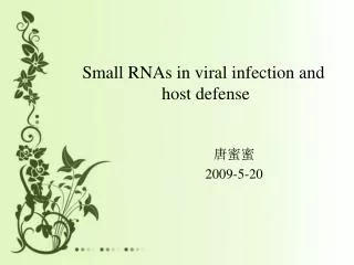 Small RNAs in viral infection and host defense