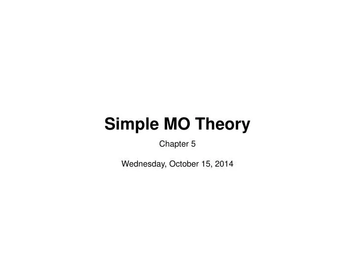 simple mo theory
