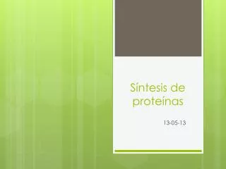 s ntesis de prote nas