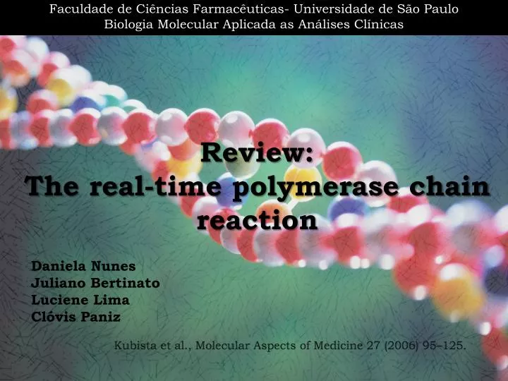 review the real time polymerase chain reaction