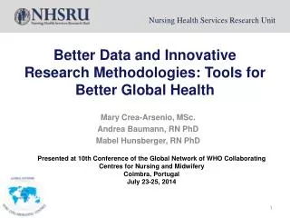 Better Data and Innovative Research Methodologies: Tools for Better Global Health