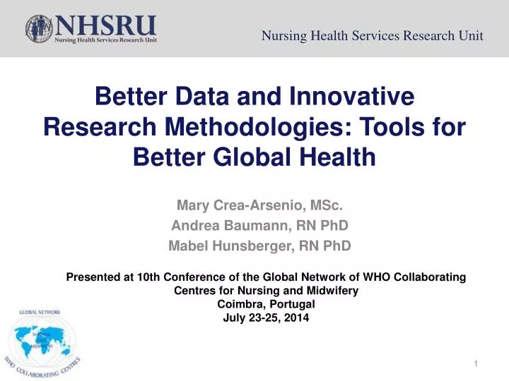 better data and innovative research methodologies tools for better global health