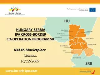 HUNGARY-SERBIA IPA CROSS-BORDER CO-OPERATION PROGRAMME