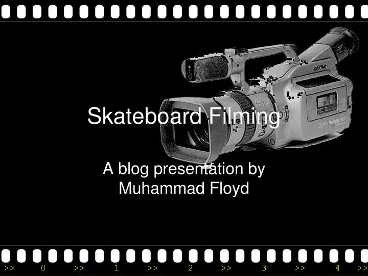 skateboard filming