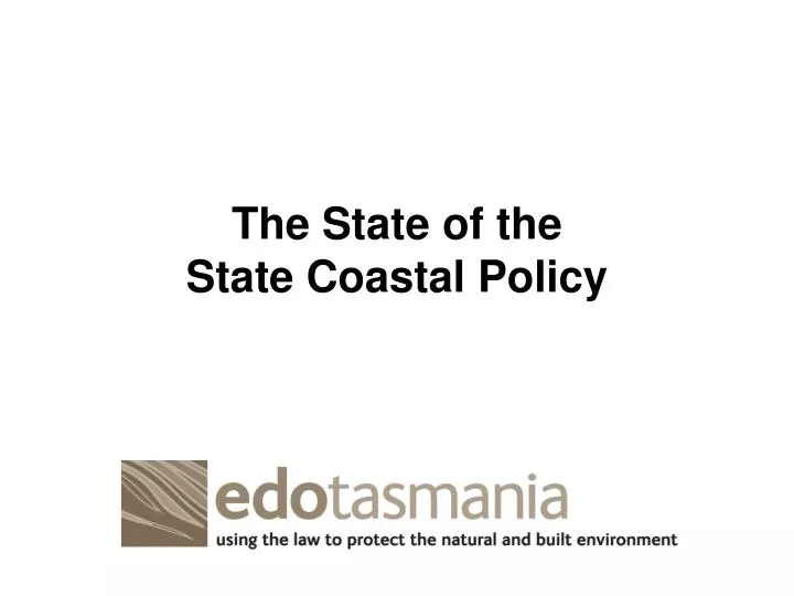 the state of the state coastal policy
