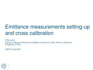 Emittance measurements setting-up and cross calibration