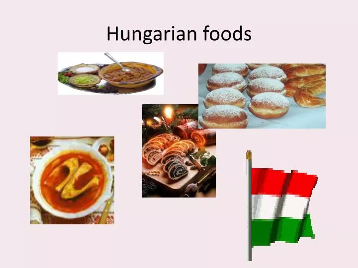 hungarian foods