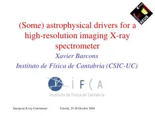 (Some) astrophysical drivers for a high-resolution imaging X-ray spectrometer