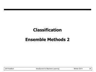 Classification Ensemble Methods 2