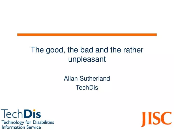 the good the bad and the rather unpleasant