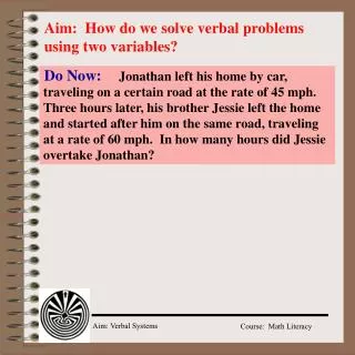 Aim: How do we solve verbal problems using two variables?
