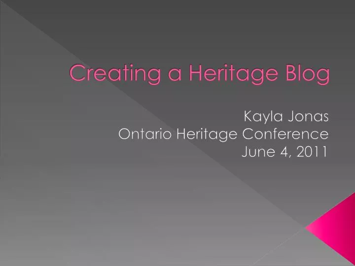 creating a heritage blog