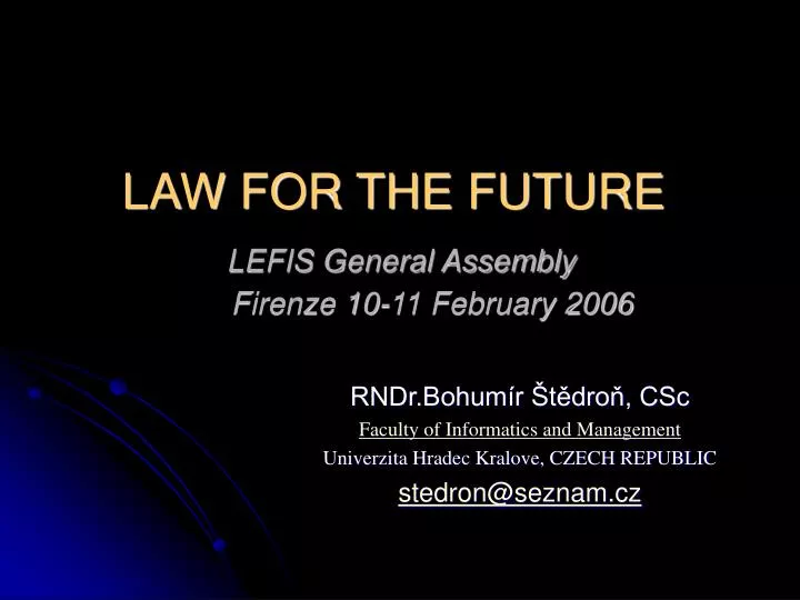 law for the future lefis general assembly firenze 10 11 february 2006