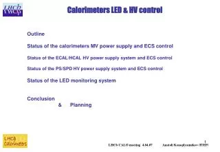 Calorimeters LED &amp; HV control