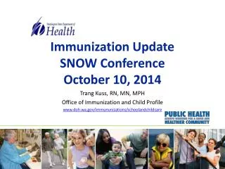 Immunization Update SNOW Conference October 10, 2014