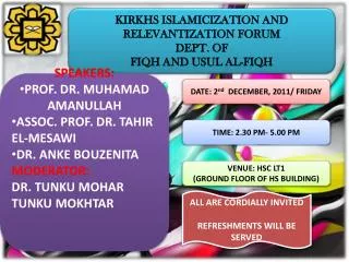 KIRKHS ISLAMICIZATION AND RELEVANTIZATION FORUM DEPT. OF FIQH AND USUL AL-FIQH