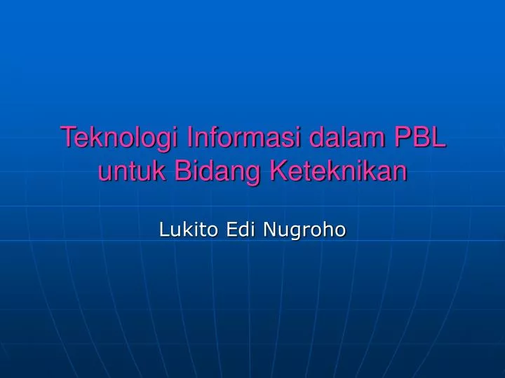 teknologi informasi dalam pbl untuk bidang keteknikan