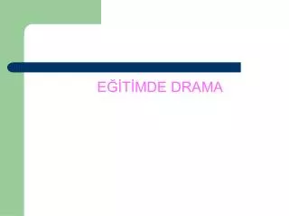 e t mde drama