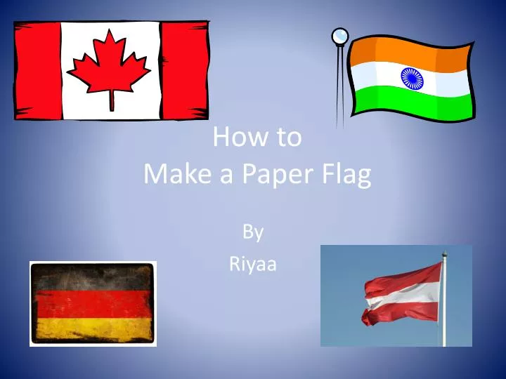 how to make a paper flag