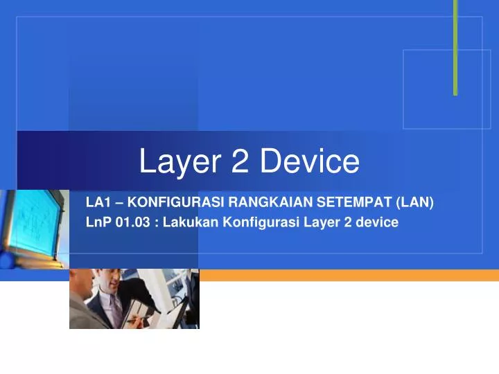 layer 2 device