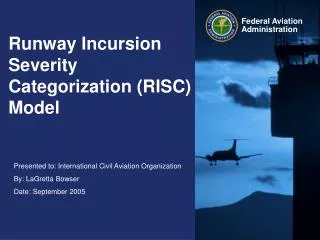 Runway Incursion Severity Categorization (RISC) Model