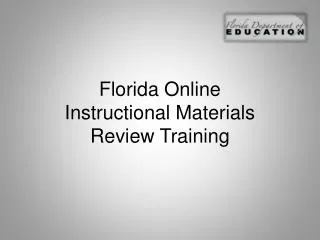 Florida Online Instructional Materials Review Training